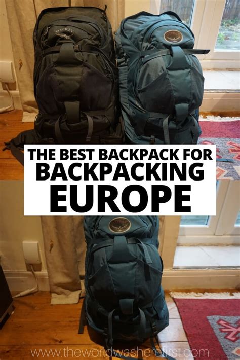 best backpack for backpacking europe.